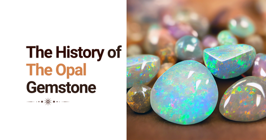 The October Birthstone - History of the Opal Gemstone