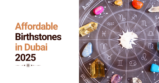 Affordable Birthstones in Dubai 2025 | Multi Gems & Jewellery Guide